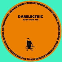 Darelectric - Just for Us