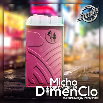 Micho der Katzemer - Damenclo (Cesaro Deejay Party Mix)