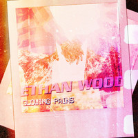 Ethan Wood - Glowing Pains