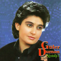 Güler Duman - Nostalji 1