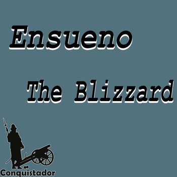 Ensueno - The Blizzard