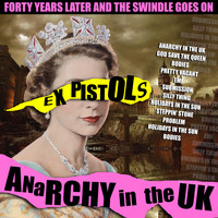 Ex Pistols - Anarchy in the UK