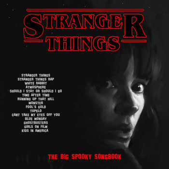 Various Artists - Stranger Things - The big Spooky Songbook