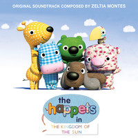Zeltia Montes - The Happets in the Kingdom of the Sun (Original Motion Picture Soundtrack)
