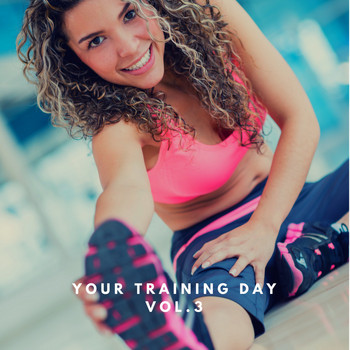 Various Artists - Your Training Day, Vol. 3