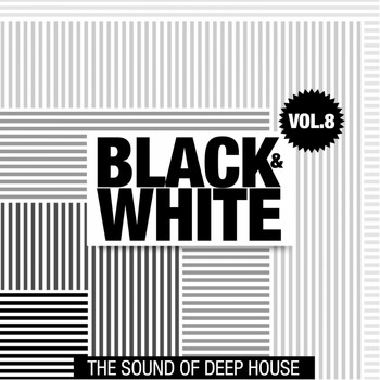 Various Artists - Black & White, Vol. 8 (The Sound of Deep House)