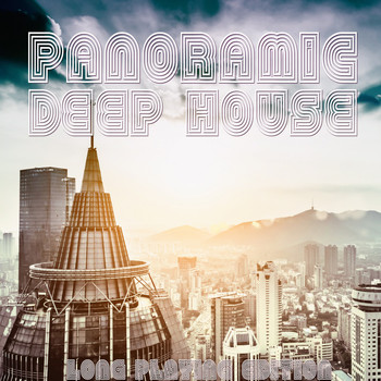Various Artists - Panoramic Deep House (Long Playing Edition)