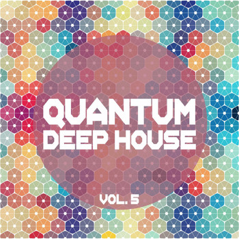 Various Artists - Quantum Deep House, Vol. 5