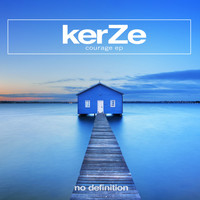 KerZe - Courage - EP