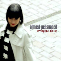 Swing Out Sister - All In a Heartbeat