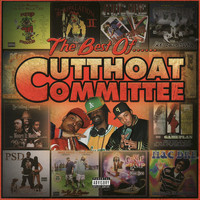 Cutthoat Committee - The Best of Cutthoat Committee (Explicit)