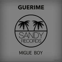 Migue Boy - Guerime