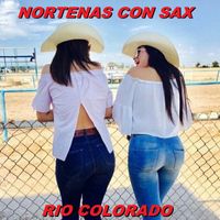 Nortenas Con Sax - Rio Colorado