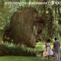 Anita Bryant - In Remembrance of You (The Story of a Love Affair)