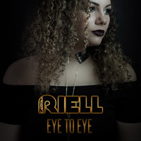 RIELL - Eye to Eye