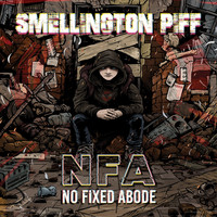 Smellington Piff - No Fixed Abode (Explicit)