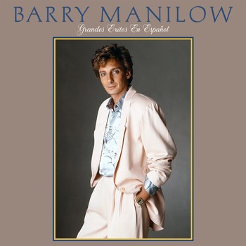 Barry Manilow - Grandes Exitos en Español