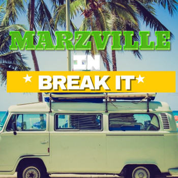 Marzville - Break It