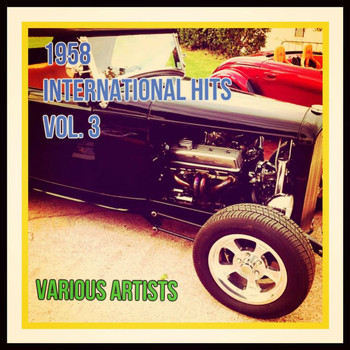 Various Artists - 1958 International Hits Vol. 3