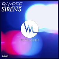 Raybee - Sirens