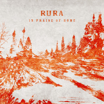 Rura - In Praise of Home