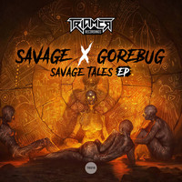 Savage & Gorebug - Savage Tales