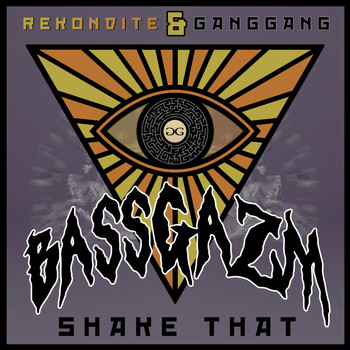 Bassgazm - Shake That