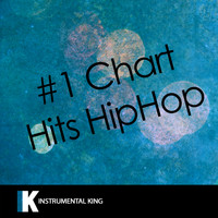 Instrumental King - #1 Chart Hits Hiphop