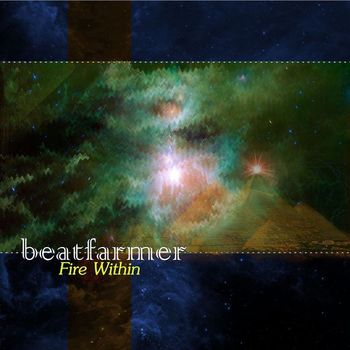 beatfarmer - FIRE WITHIN