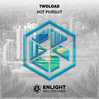 TwoLoad - Hot Pursuit (Explicit)