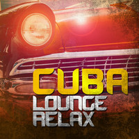 Alvaro Del Maris - Cuba Lounge Relax