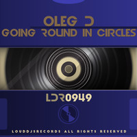 Oleg D - Going Round in Circles