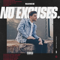 Nance - No Excuses (Explicit)