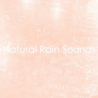 Rain Sounds, Mother Nature Sound FX, Nature Sounds Nature Music - 2018 A Rain Compilation