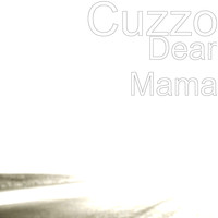 Cuzzo - Dear Mama (Explicit)