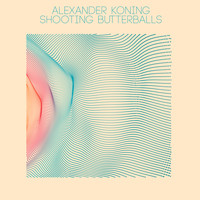 Alexander Koning - Shooting Butterballs