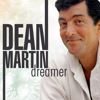 Dean Martin - Dreamer