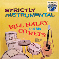 Bill Halley and His Comets - Strictly Instrumental