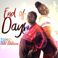 Tonya Melvin - End of Days