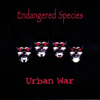 Endangered Species - Urban War