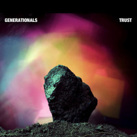 Generationals - Trust - EP