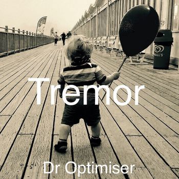 Dr Optimiser - Tremor