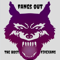 The Host - Fangs Out (Explicit)