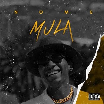 Nome - Mula (Explicit)
