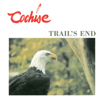 Cochise - Trail's End