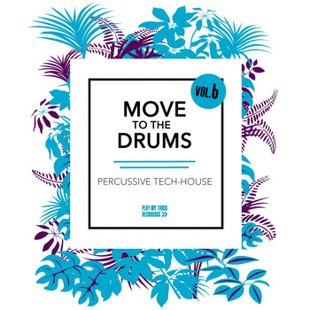 Various Artists - Move to the Drums, Vol. 6