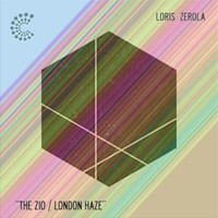 Loris Zerola - The Zio / London Haze