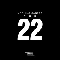 Mariano Santos - The 22