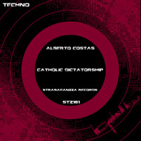 Alberto Costas - Catholic Dictatorship