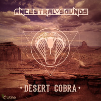 Ancestral Sounds - Desert Cobra